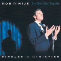 Rob De Nijs - Bye Bye Mrs. Turple