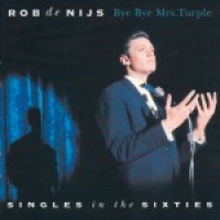 Rob de Nijs - Bye Bye Mrs. Turple