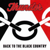 Thunder - Back To The Black Country