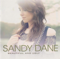 Sandy Dane - Beautiful And Ugly