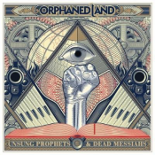 Orphaned Land - Unsung Prophets and Dead Messiahs