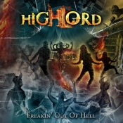 Highlord - Freakin' Out of Hell