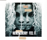 Neneh Cherry - Feel It