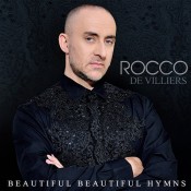 Rocco de Villiers - Beautiful Beautiful Hymns