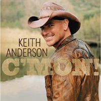 Keith Anderson - C'mon!