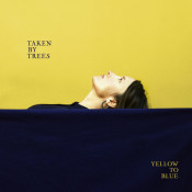 Taken By Trees - Yellow To Blue