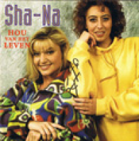 Sha-Na - hou van het leven