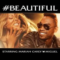 Mariah Carey - #Beautiful (with Miguel)