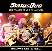 Status Quo - The Frantic Four's Final Fling - Live At Dublin O² Arena