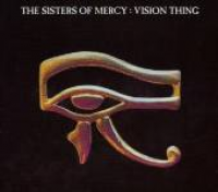 The Sisters of Mercy - Vision Thing