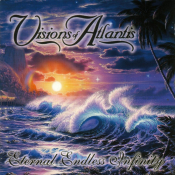 Visions Of Atlantis - Eternal Endless Infinity