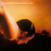 Porcupine Tree - On the Sunday of Life