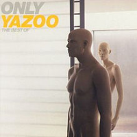 Yazoo - Only Yazoo