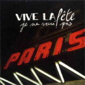 Vive La Fête - Je Ne Veux Pas (EP)