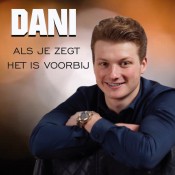 Dani - Als je zegt het is voorbij