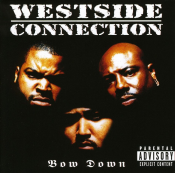 Westside Connection - Bow Down