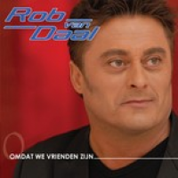 Rob Van Daal - Omdat We Vrienden Zijn