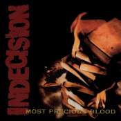 Indecision - Most Precious Blood