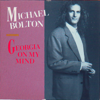 Michael Bolton - Georgia On My Mind