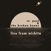 St. Paul & The Broken Bones - Live from Wichita