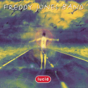 Freddy Jones Band - Lucid