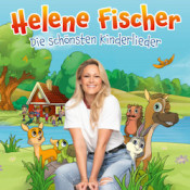 Helene Fischer - Die schönsten Kinderlieder