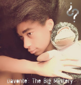 Davonte' - The Big Mystery