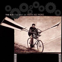 Faith No More - This Is It: The Best of Faith No More