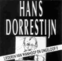 Hans Dorrestijn - Liederen van wanhoop en ongeloof II