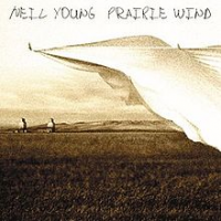 Neil Young - Prairie Wind