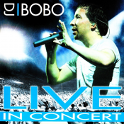 Dj Bobo - Live in Concert