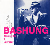 Alain Bashung - Dimanches à l'Élysée