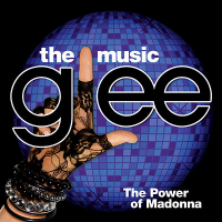 Glee Cast - Glee: The Music, The Power of Madonna