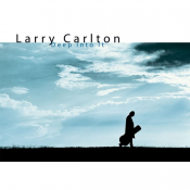 Larry Carlton - Deep into It