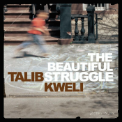 Talib Kweli - The Beautiful Struggle