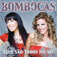 Bombocas - Eles são todos iguais