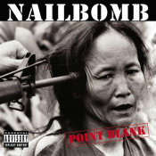 Nailbomb - Point Blank