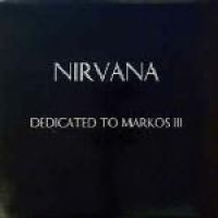 Nirvana - Dedicated To Markos III