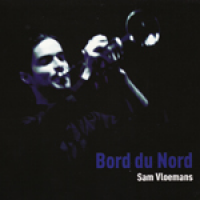 Sam Vloemans - Bord du Nord