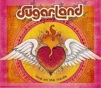 Sugarland - Love On The Inside (Deluxe Fan Edition)