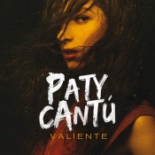 Paty Cantú - Valiente