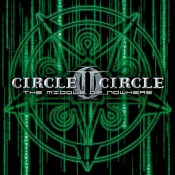 Circle II Circle - The Middle of Nowhere