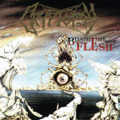 Cryptopsy - Blasphemy Made Flesh