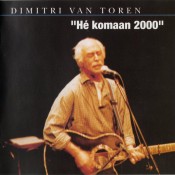 Dimitri Van Toren - Hé komaan 2000