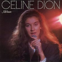 Céline Dion - Mélanie