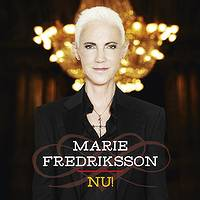 Marie Fredriksson - Nu!