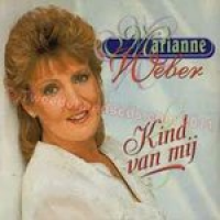 Marianne Weber - Kind Van Mij