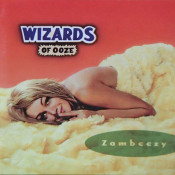 Wizards of Ooze - Zambeezy