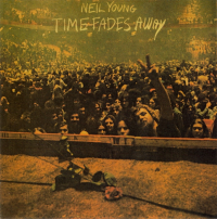 Neil Young - Time Fades Away