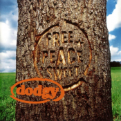 Dodgy - Free Peace Sweet